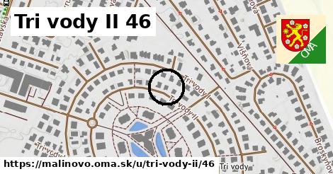 Tri vody II 46, Malinovo