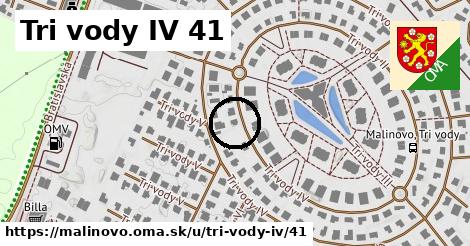 Tri vody IV 41, Malinovo