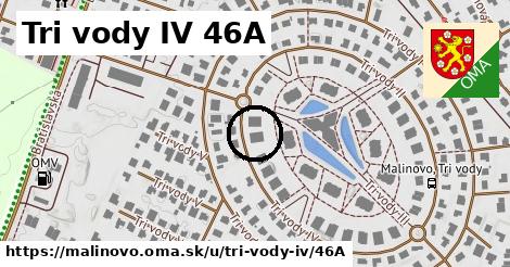 Tri vody IV 46A, Malinovo