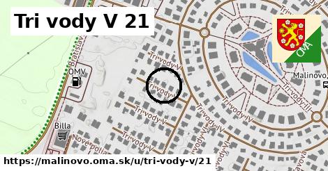 Tri vody V 21, Malinovo