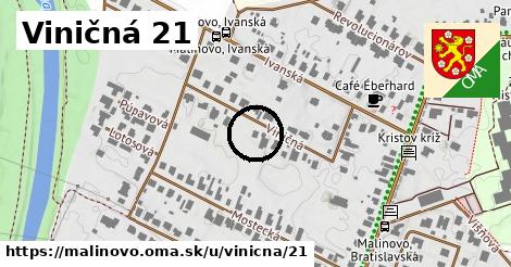 Viničná 21, Malinovo