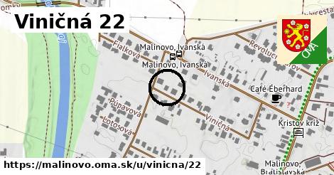 Viničná 22, Malinovo