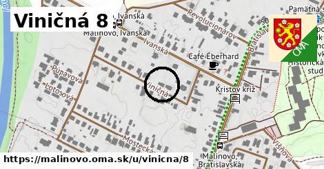 Viničná 8, Malinovo