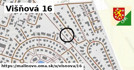 Višňová 16, Malinovo