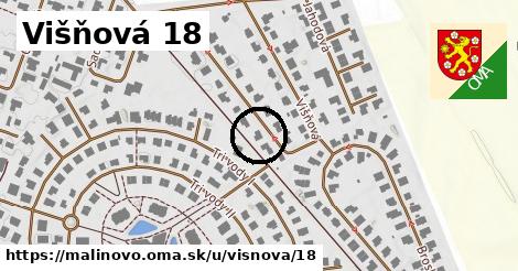 Višňová 18, Malinovo