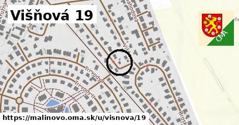 Višňová 19, Malinovo