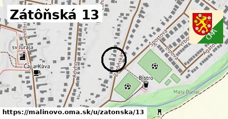 Zátôňská 13, Malinovo