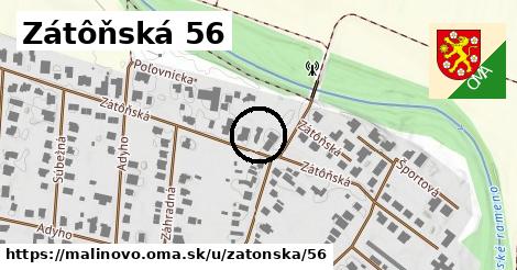 Zátôňská 56, Malinovo