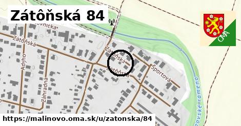 Zátôňská 84, Malinovo