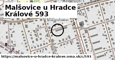 Malšovice u Hradce Králové <span class="supisne">593</span>