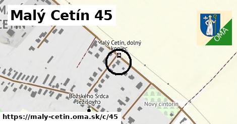 Malý Cetín <span class="supisne">45</span>