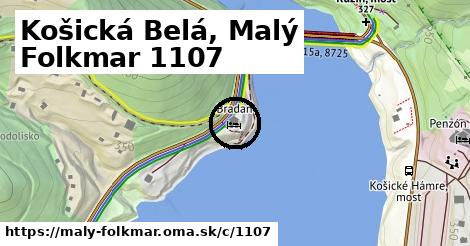 Košická Belá, Malý Folkmar <span class="supisne">1107</span>