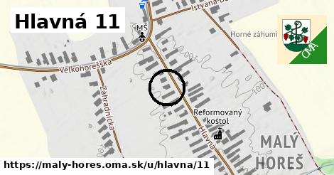 Hlavná 11, Malý Horeš