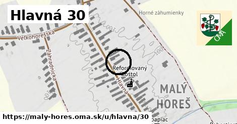 Hlavná 30, Malý Horeš