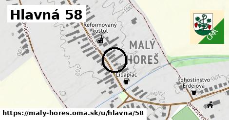 Hlavná 58, Malý Horeš