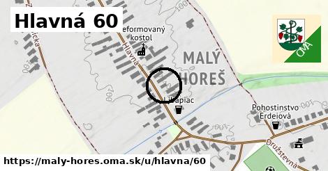 Hlavná 60, Malý Horeš