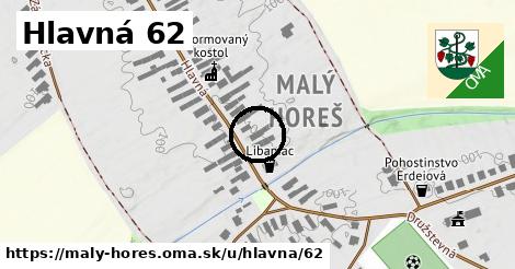 Hlavná 62, Malý Horeš