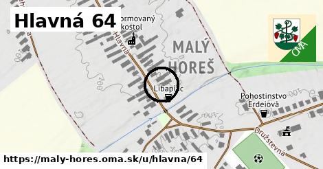 Hlavná 64, Malý Horeš