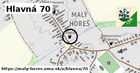 Hlavná 70, Malý Horeš