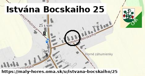 Istvána Bocskaiho 25, Malý Horeš