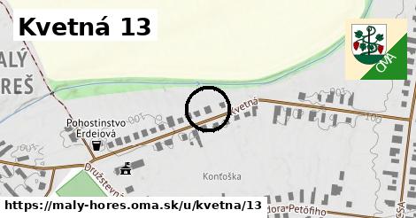 Kvetná 13, Malý Horeš