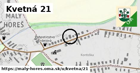 Kvetná 21, Malý Horeš