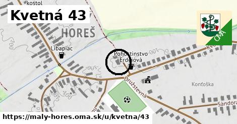 Kvetná 43, Malý Horeš