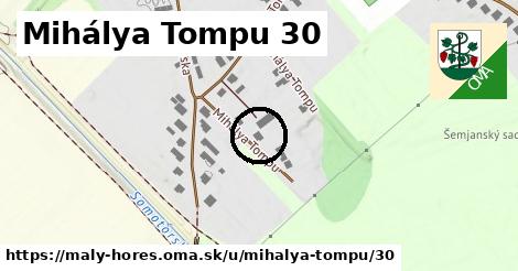 Mihálya Tompu 30, Malý Horeš