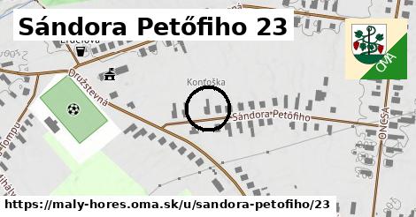 Sándora Petőfiho 23, Malý Horeš