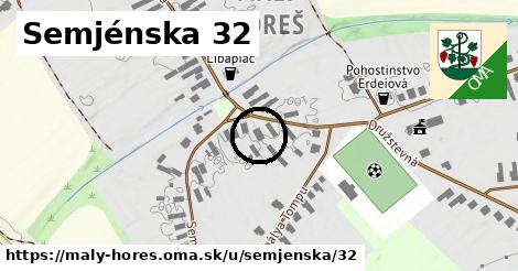 Semjénska 32, Malý Horeš