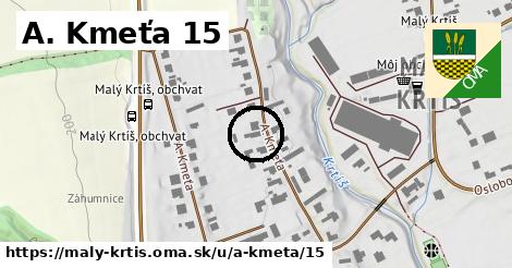 A. Kmeťa 15, Malý Krtíš