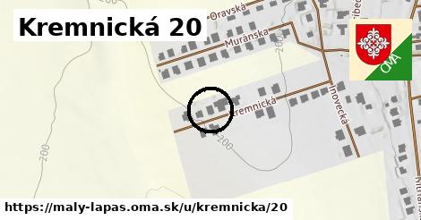 Kremnická 20, Malý Lapáš