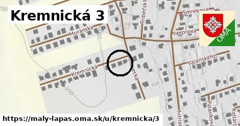 Kremnická 3, Malý Lapáš