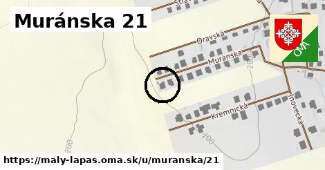 Muránska 21, Malý Lapáš