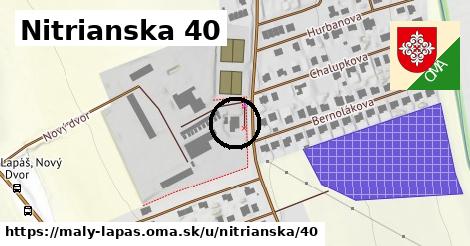 Nitrianska 40, Malý Lapáš