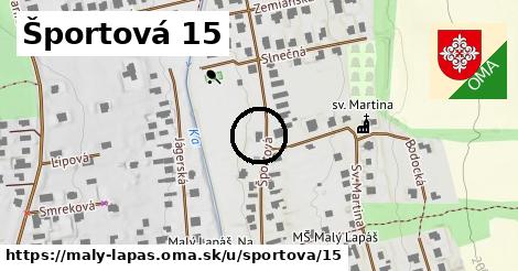 Športová 15, Malý Lapáš