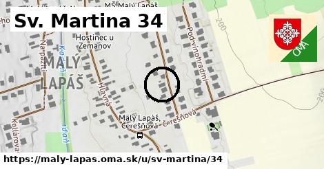 Sv. Martina 34, Malý Lapáš