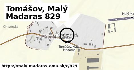 Tomášov, Malý Madaras <span class="supisne">829</span>