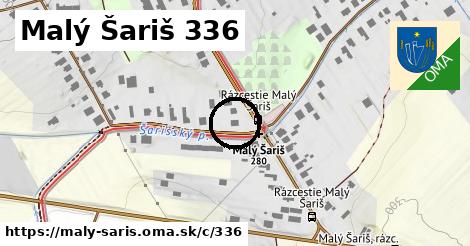Malý Šariš <span class="supisne">336</span>
