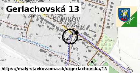 Gerlachovská 13, Malý Slavkov