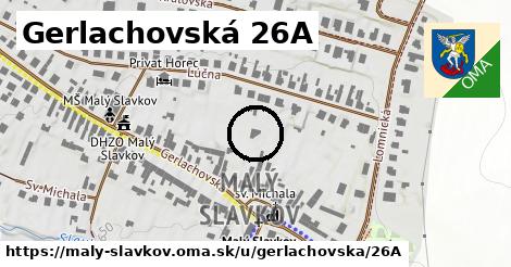 Gerlachovská 26A, Malý Slavkov
