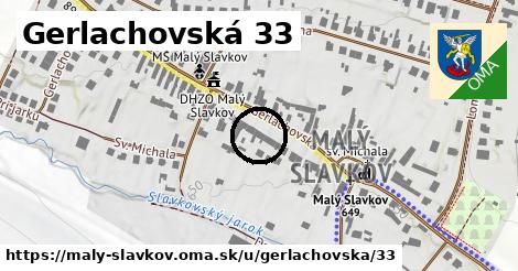 Gerlachovská 33, Malý Slavkov