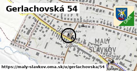 Gerlachovská 54, Malý Slavkov