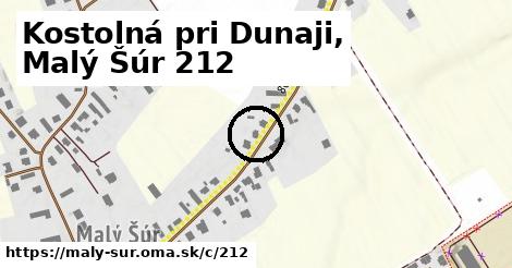 Kostolná pri Dunaji, Malý Šúr <span class="supisne">212</span>