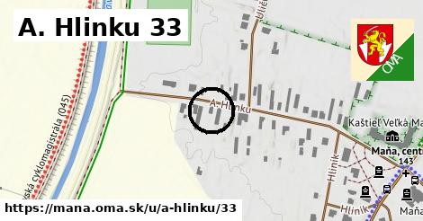A. Hlinku 33, Maňa