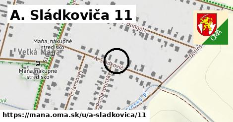 A. Sládkoviča 11, Maňa