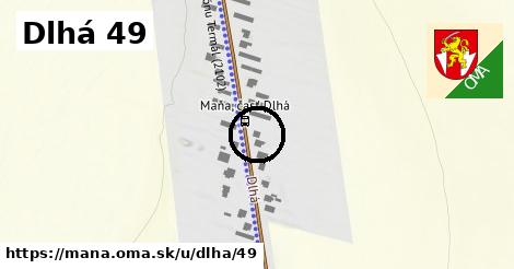 Dlhá 49, Maňa