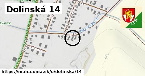 Dolinská 14, Maňa