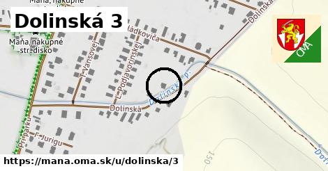 Dolinská 3, Maňa