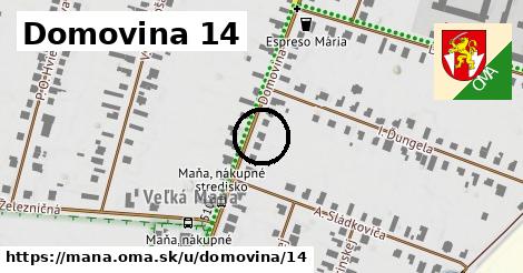 Domovina 14, Maňa